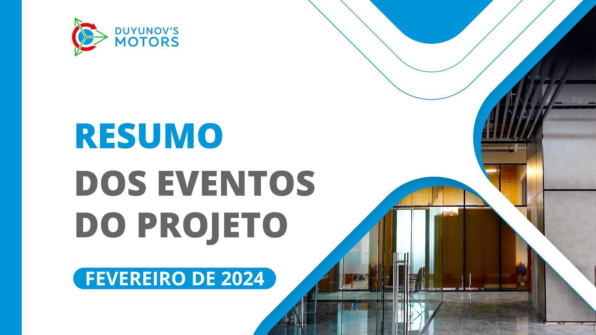 Os principais eventos do projeto em fevereiro