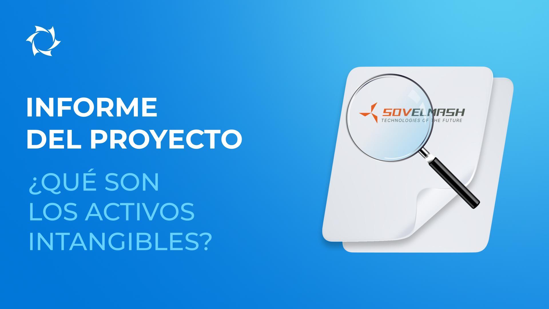 ¿Cómo se evaluarán los activos intangibles de «Sovelmash»?