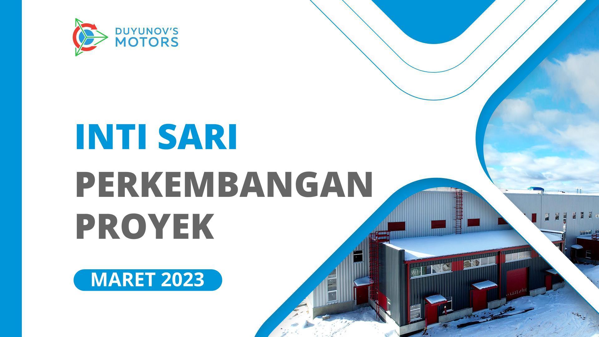Perkembangan Utama Proyek: Inti sari Maret