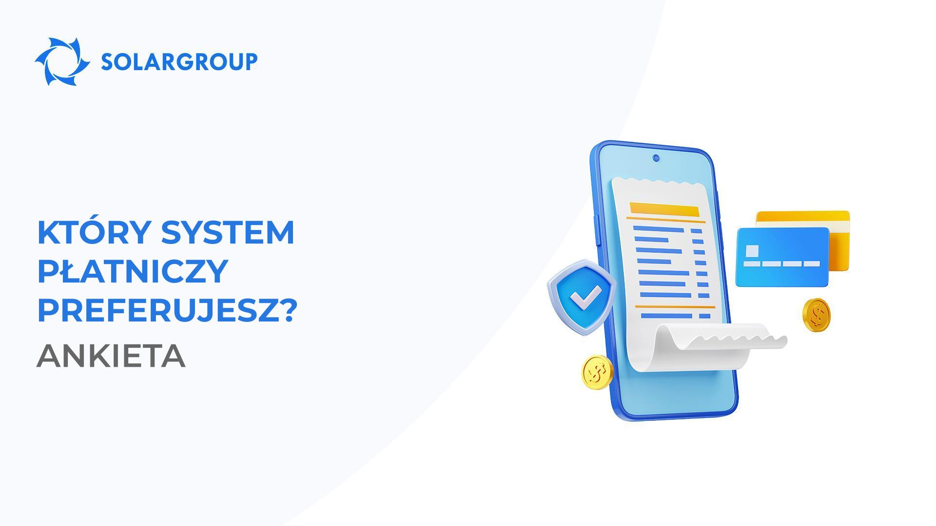 Który system płatniczy preferujesz?