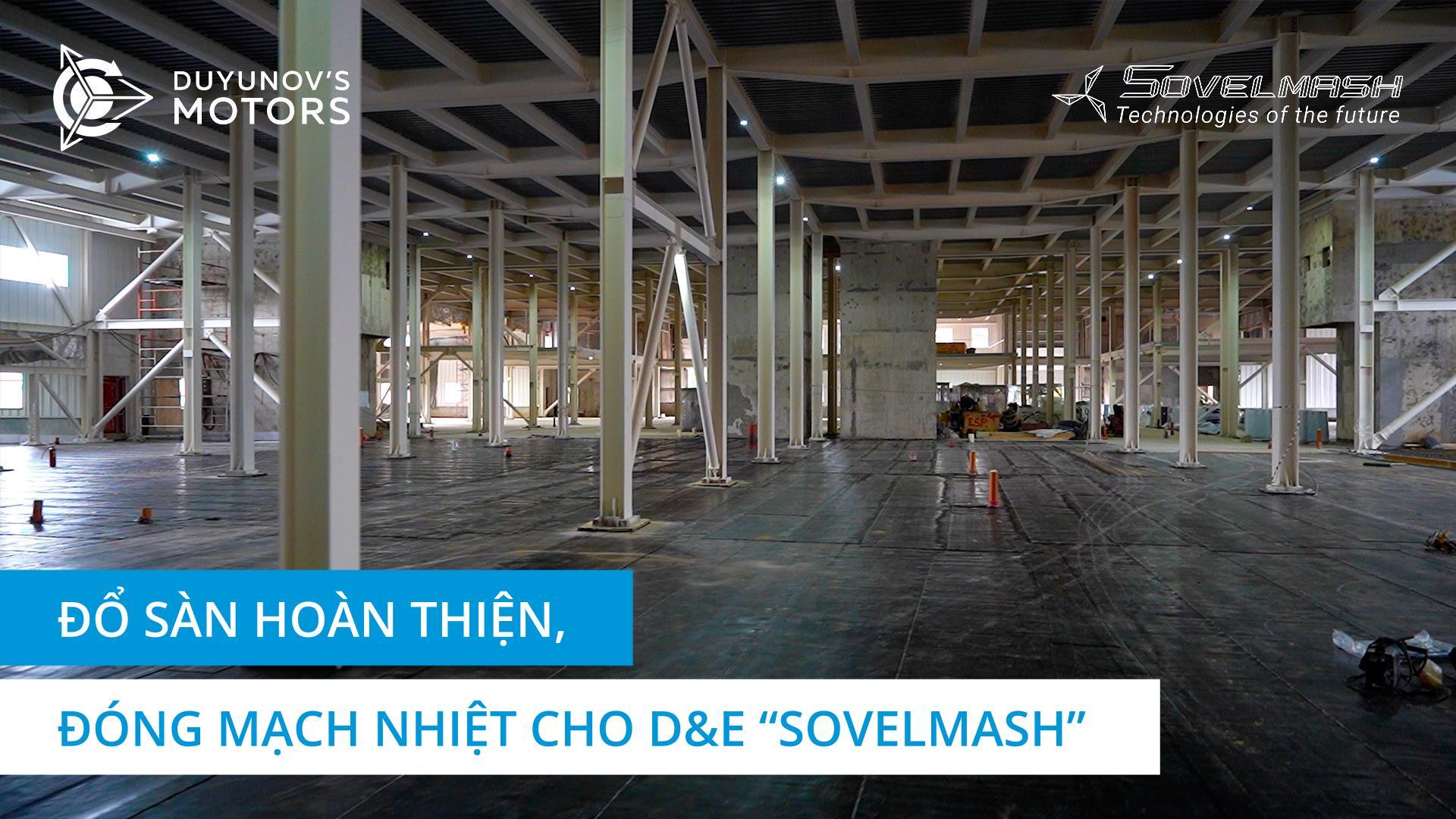 Đổ sàn hoàn thiện, đóng mạch nhiệt | Xây dựng D&E "Sovelmash"
