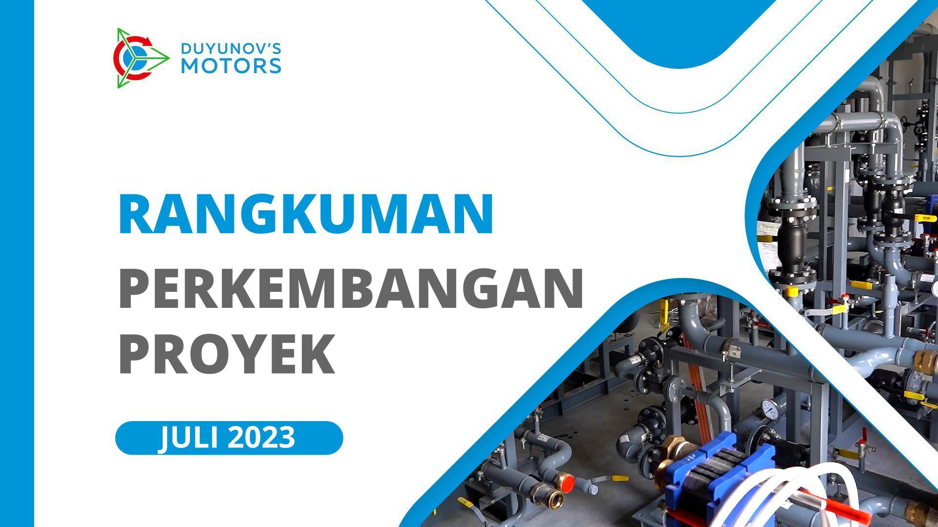 Peristiwa-peristiwa penting dalam proyek di bulan Juli