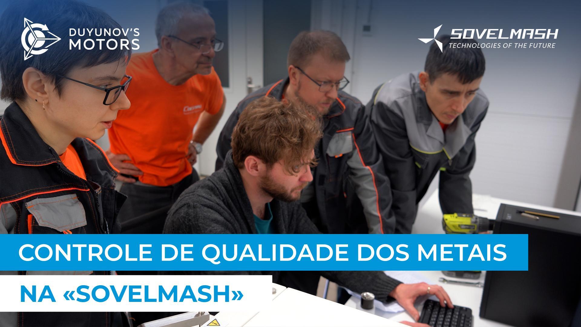Controle das propriedades físico-químicas dos metais na «Sovelmash»