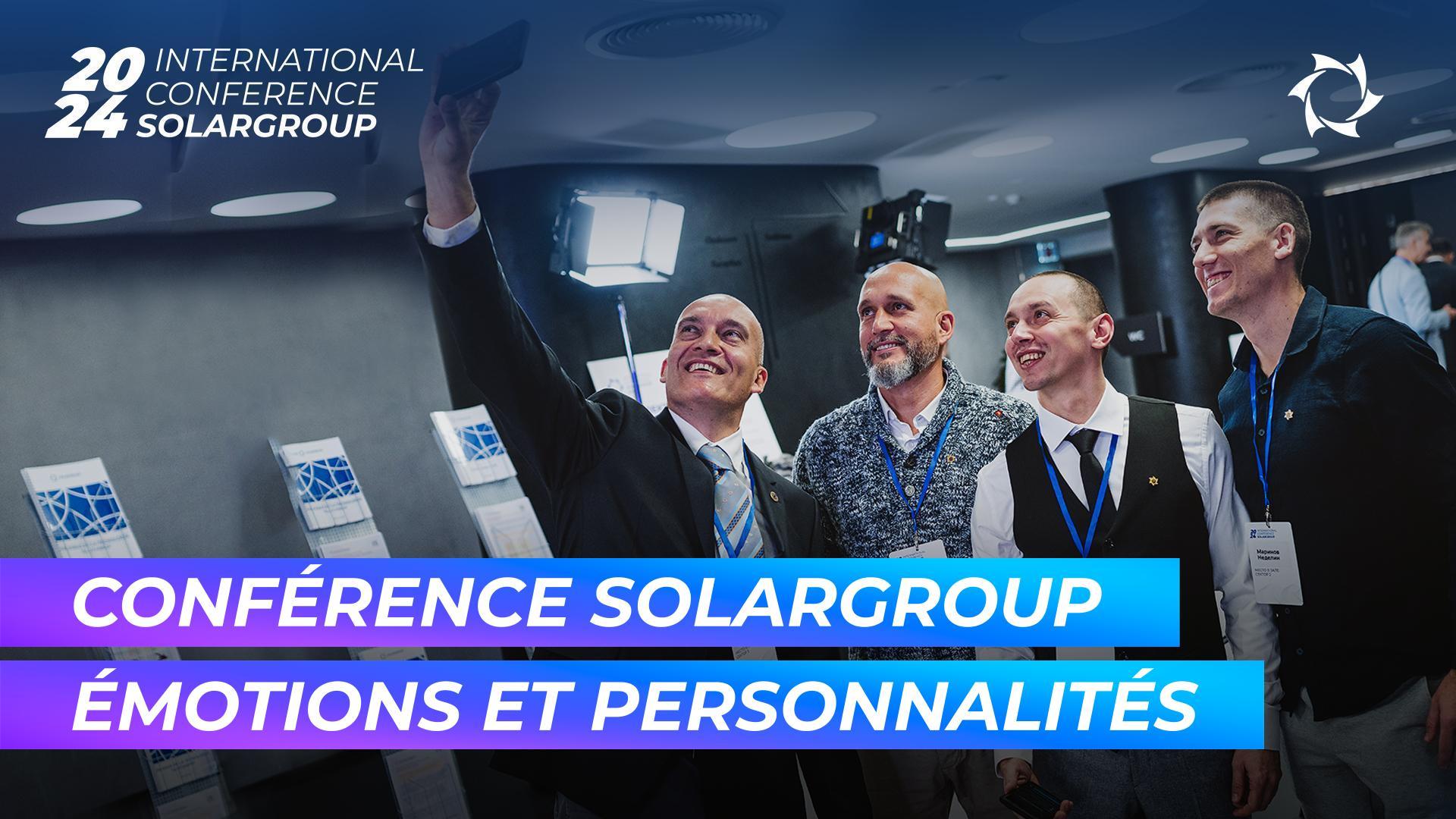 Conférence internationale SOLARGROUP 2024, les photos