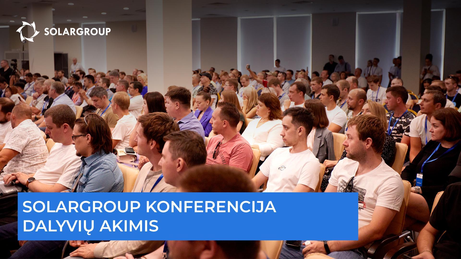 SOLARGROUP konferencija dalyvių akimis