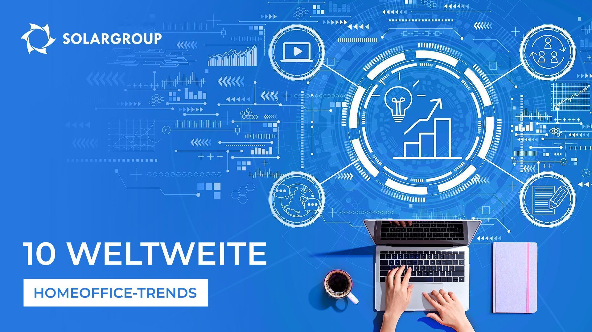 10 weltweite Homeoffice-Trends