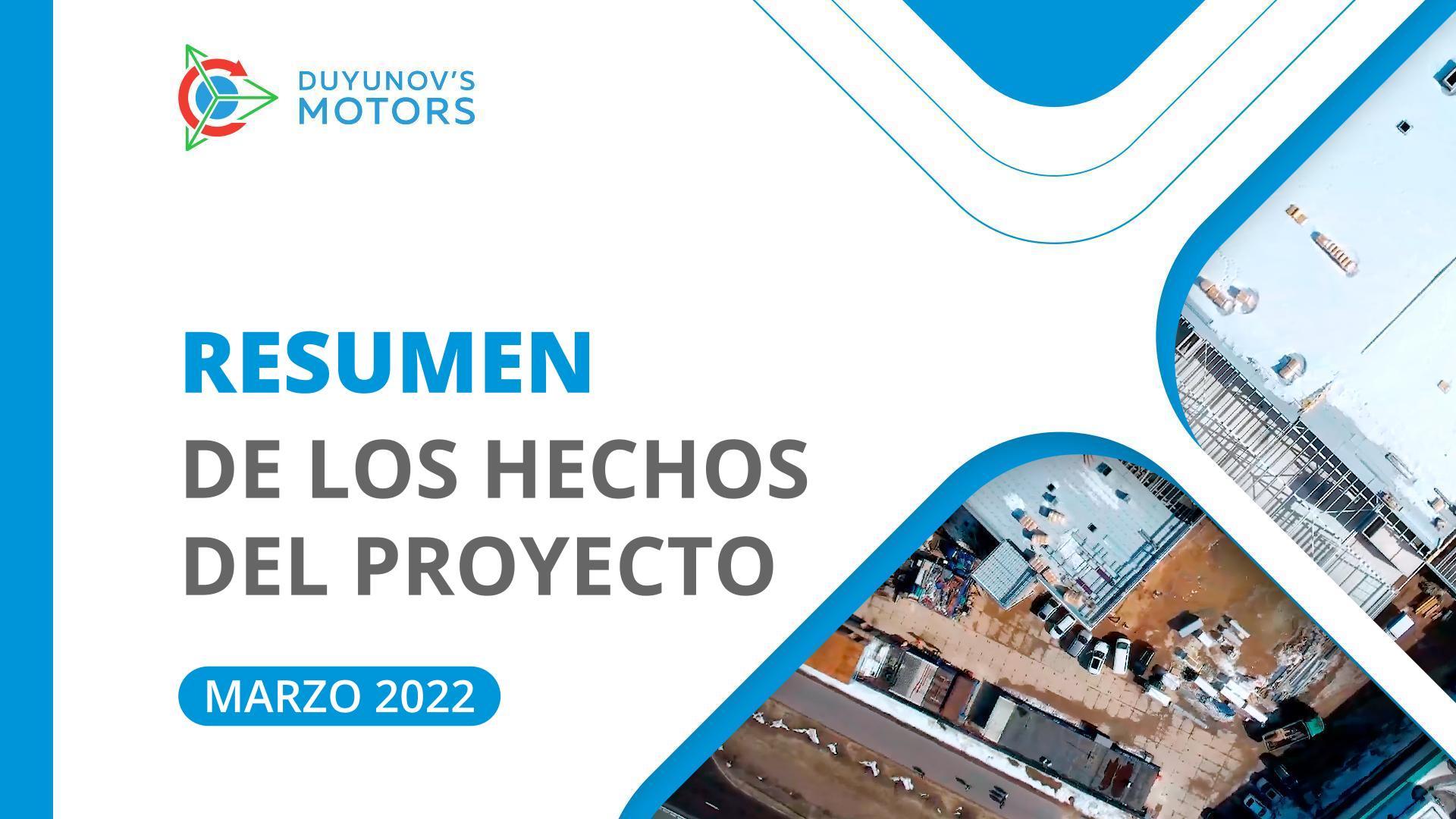 Resumen de marzo: hechos clave del proyecto "Motores de Duyunov" durante un mes