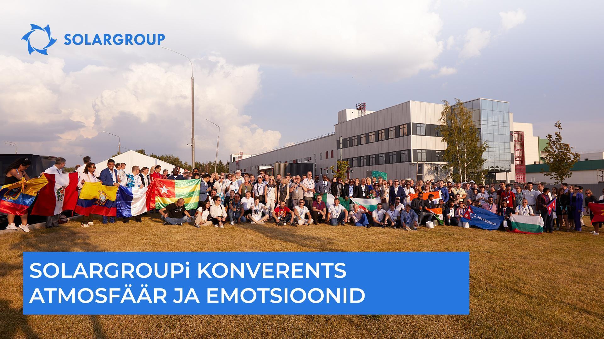 SOLARGROUPi konverents: atmosfäär ja emotsioonid