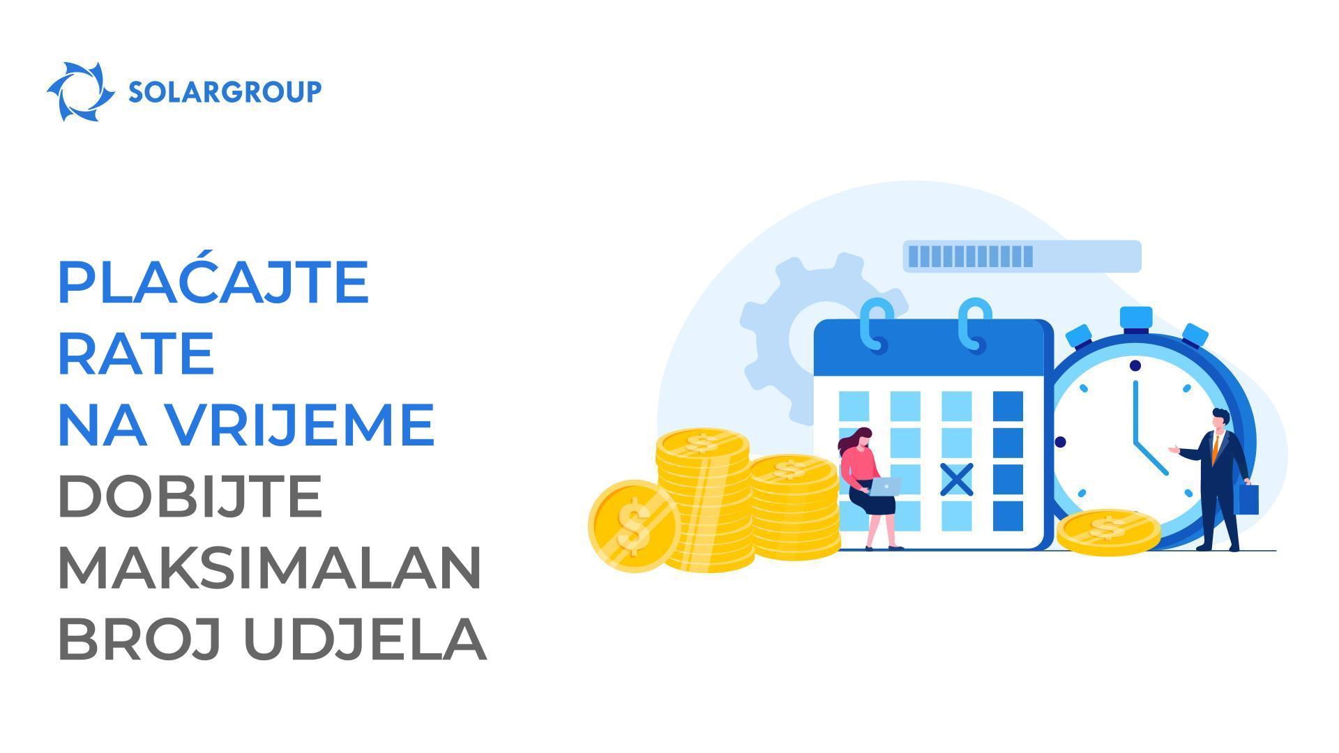 Plaćajte rate na vrijeme - dobijte maksimalan broj udjela