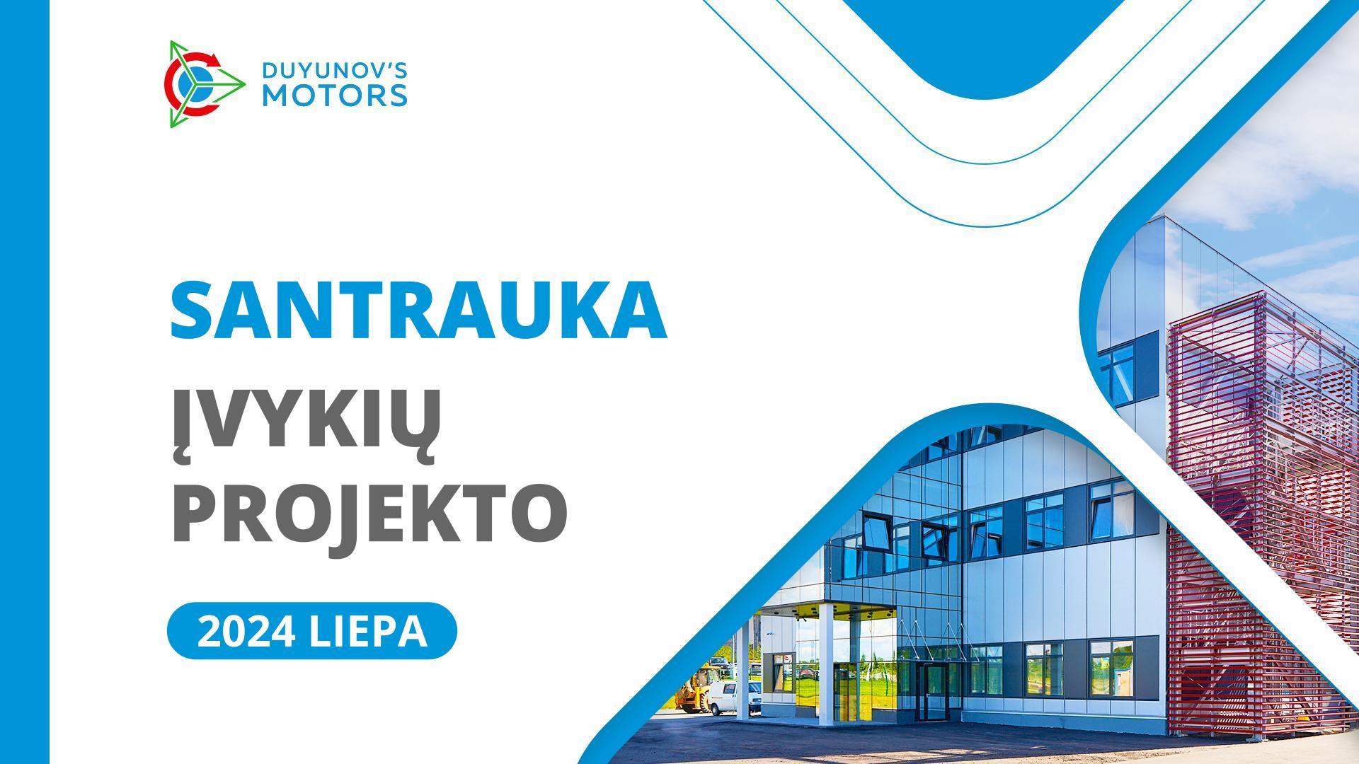 Pagrindiniai projekto įvykiai liepos mėnesį