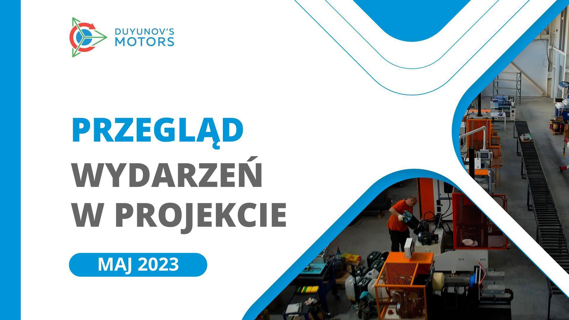 Kluczowe wydarzenia związane z projektem w maju
