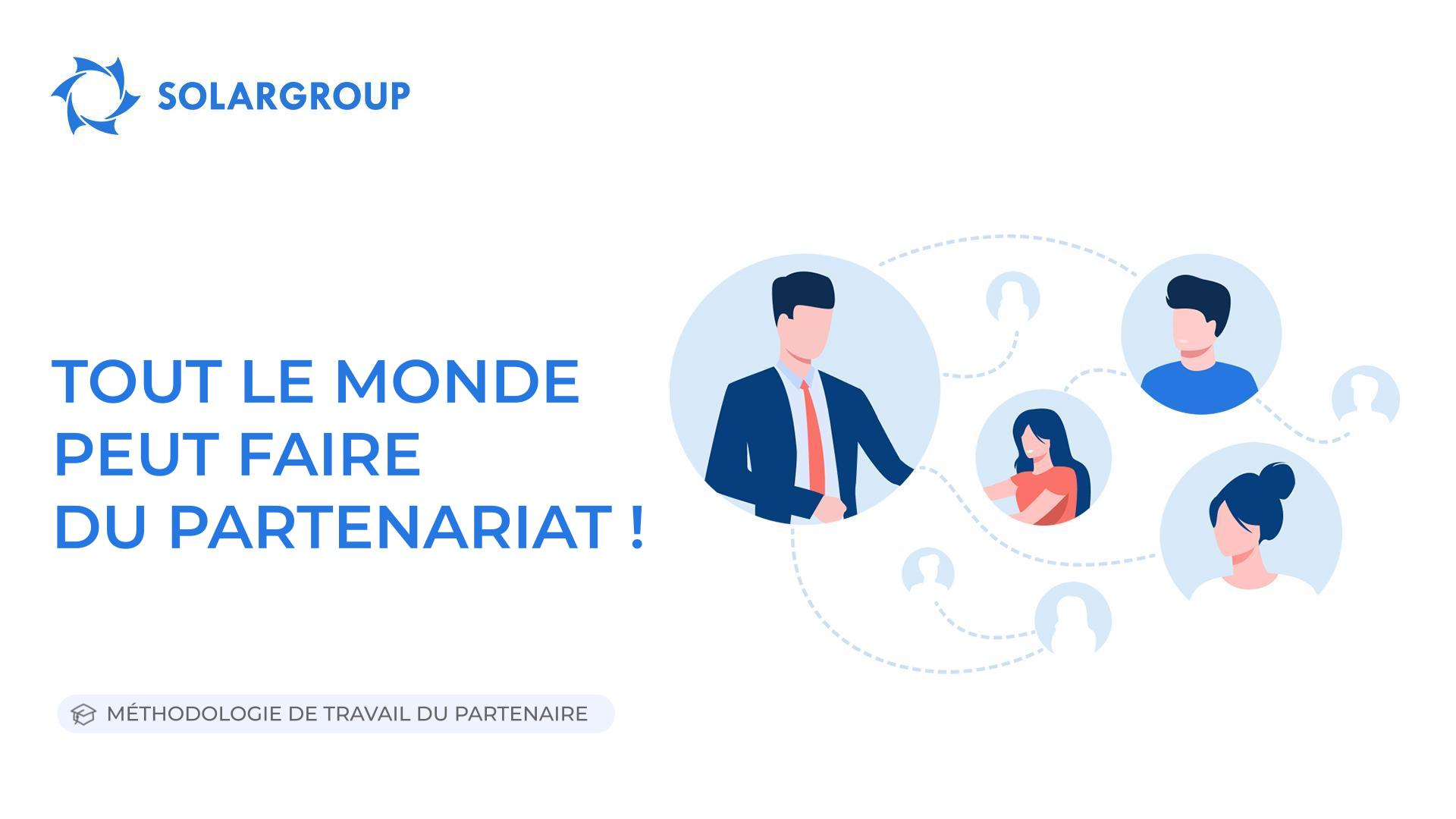 Tout le monde peut faire du partenariat ! | Méthodologie de travail du partenaire