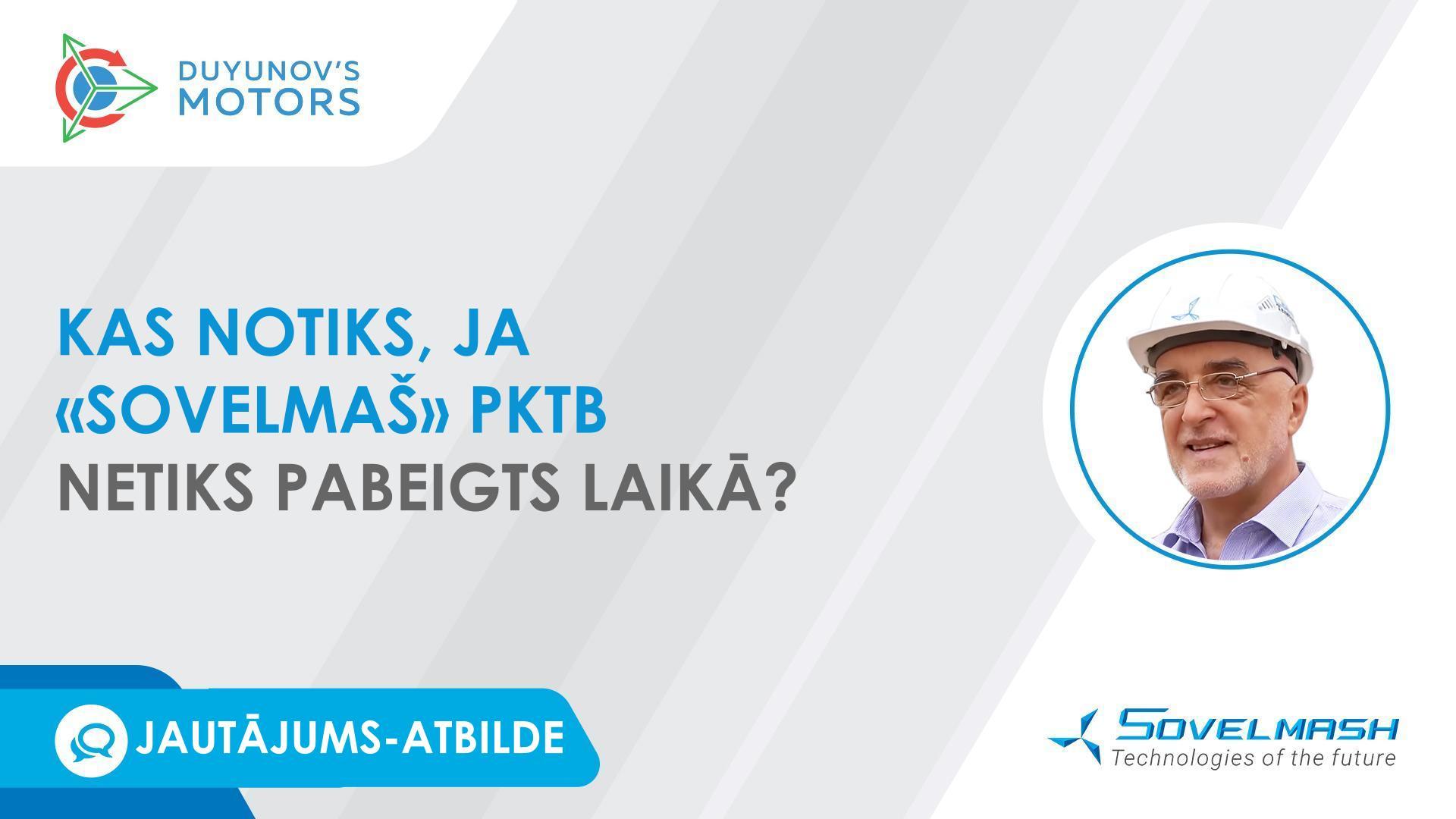 Kas notiks, ja “Sovelmaš” PKTB netiks pabeigts 2023. gada trešajā ceturksnī?