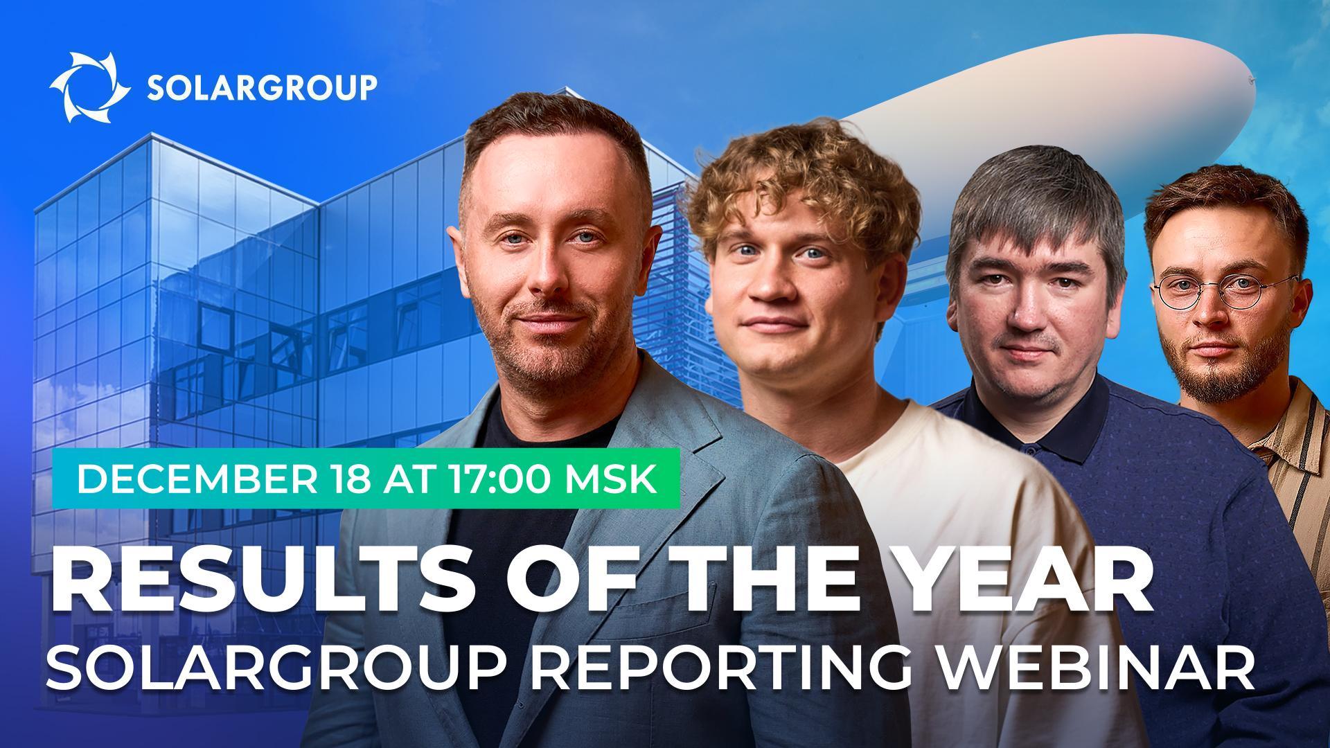 Results of the year in SOLARGROUP projects: live broadcast with the company's top executives