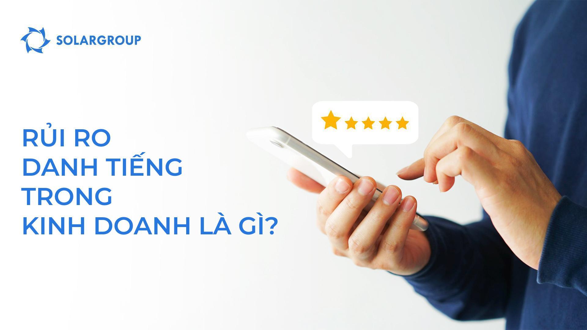 Rủi ro danh tiếng trong kinh doanh là gì