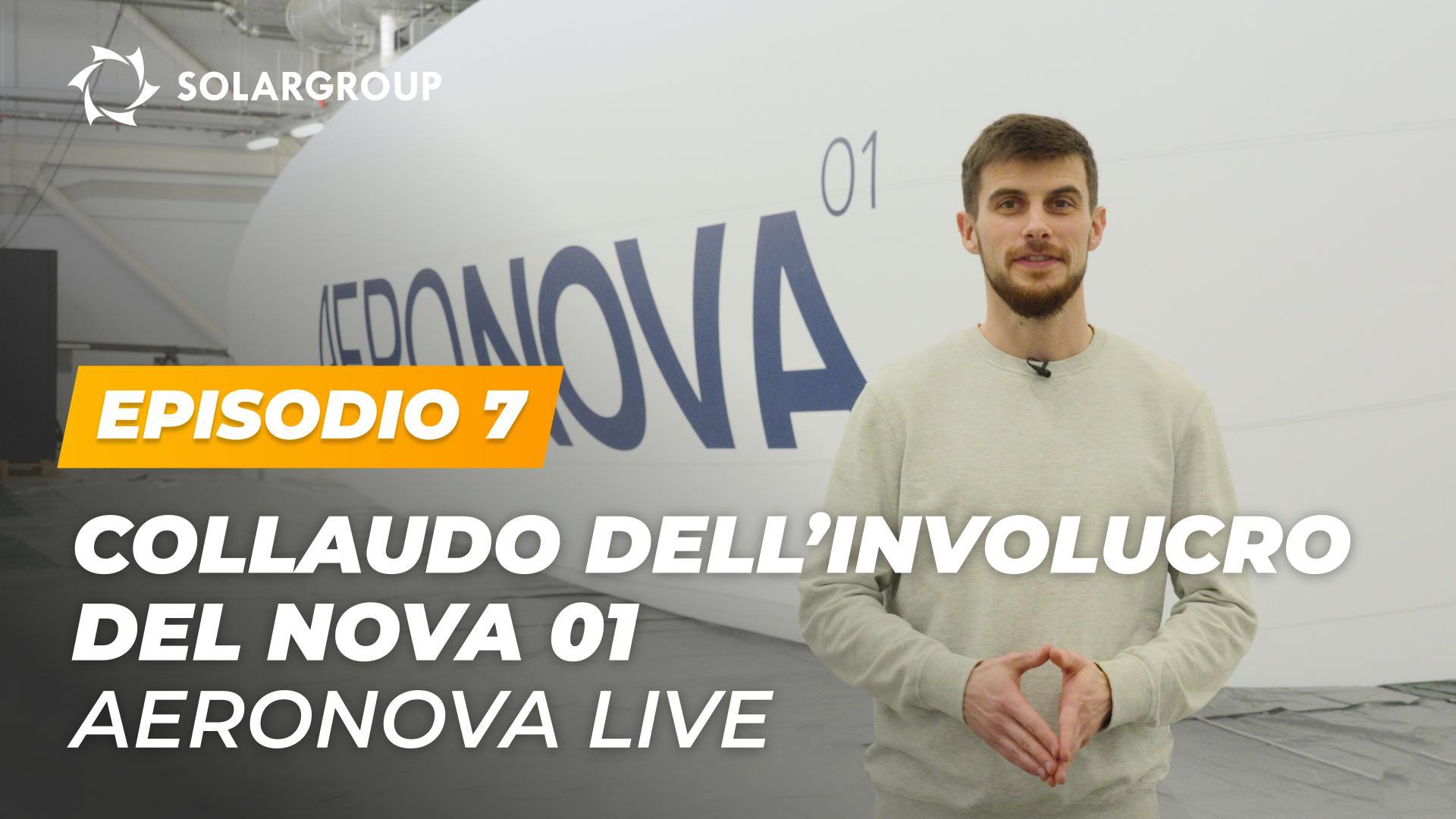 Test dell'involucro del dirigibile NOVA 01 – robustezza, tenuta ermetica e dettagli del design | AERONOVA Live. Episodio 7