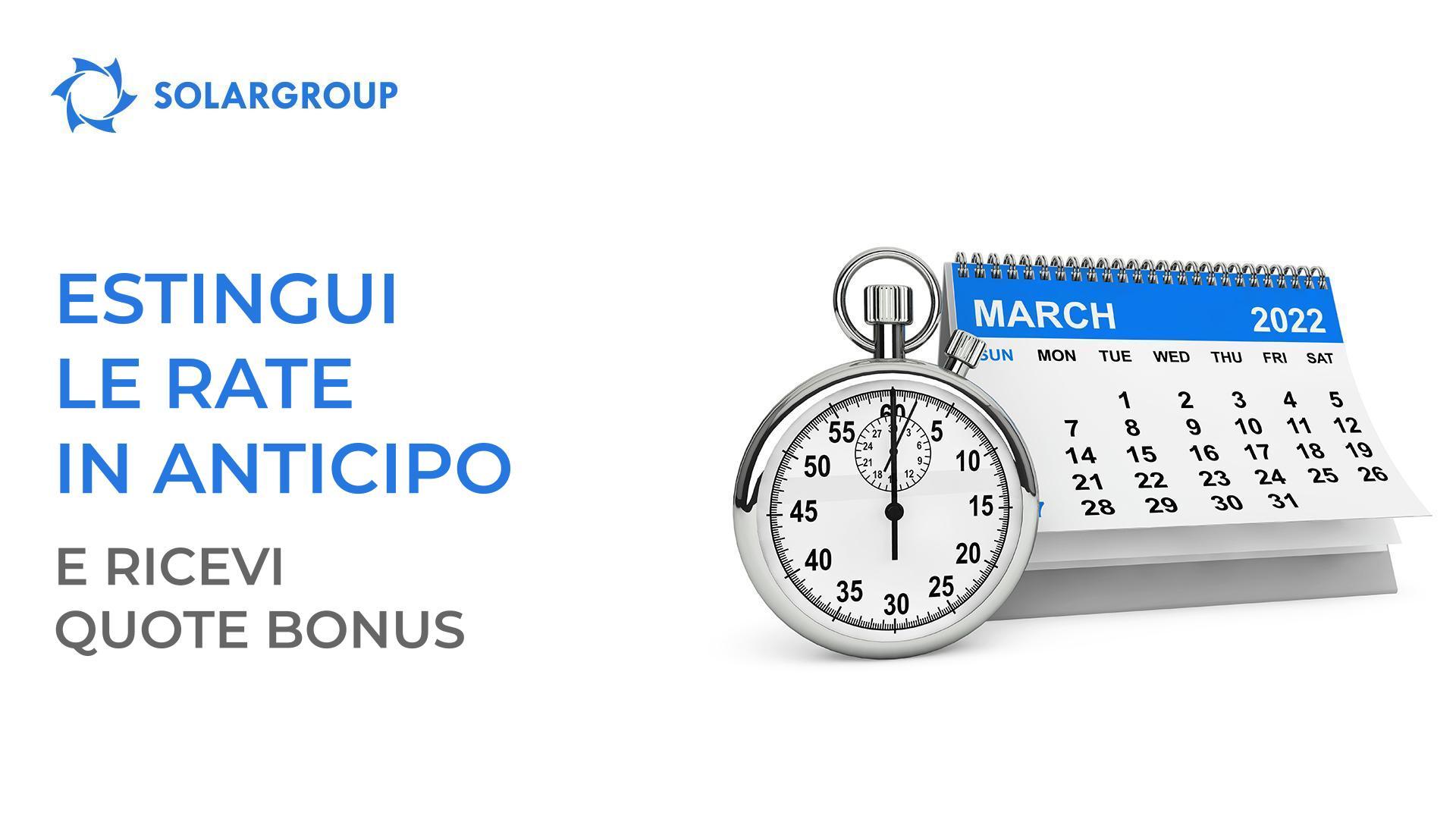 Estingui anticipamente il piano rateale per ricevere quote bonus