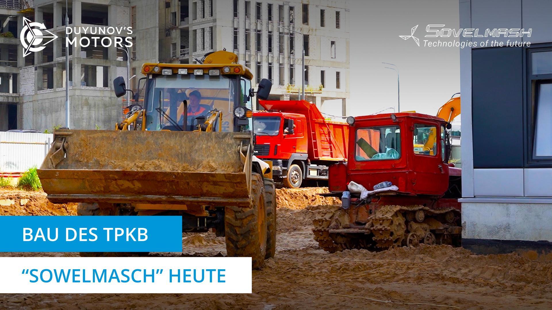 Neues Video zum Baufortschritt des technologischen Projektierungs- und Konstruktionsbüros "Sowelmasch"