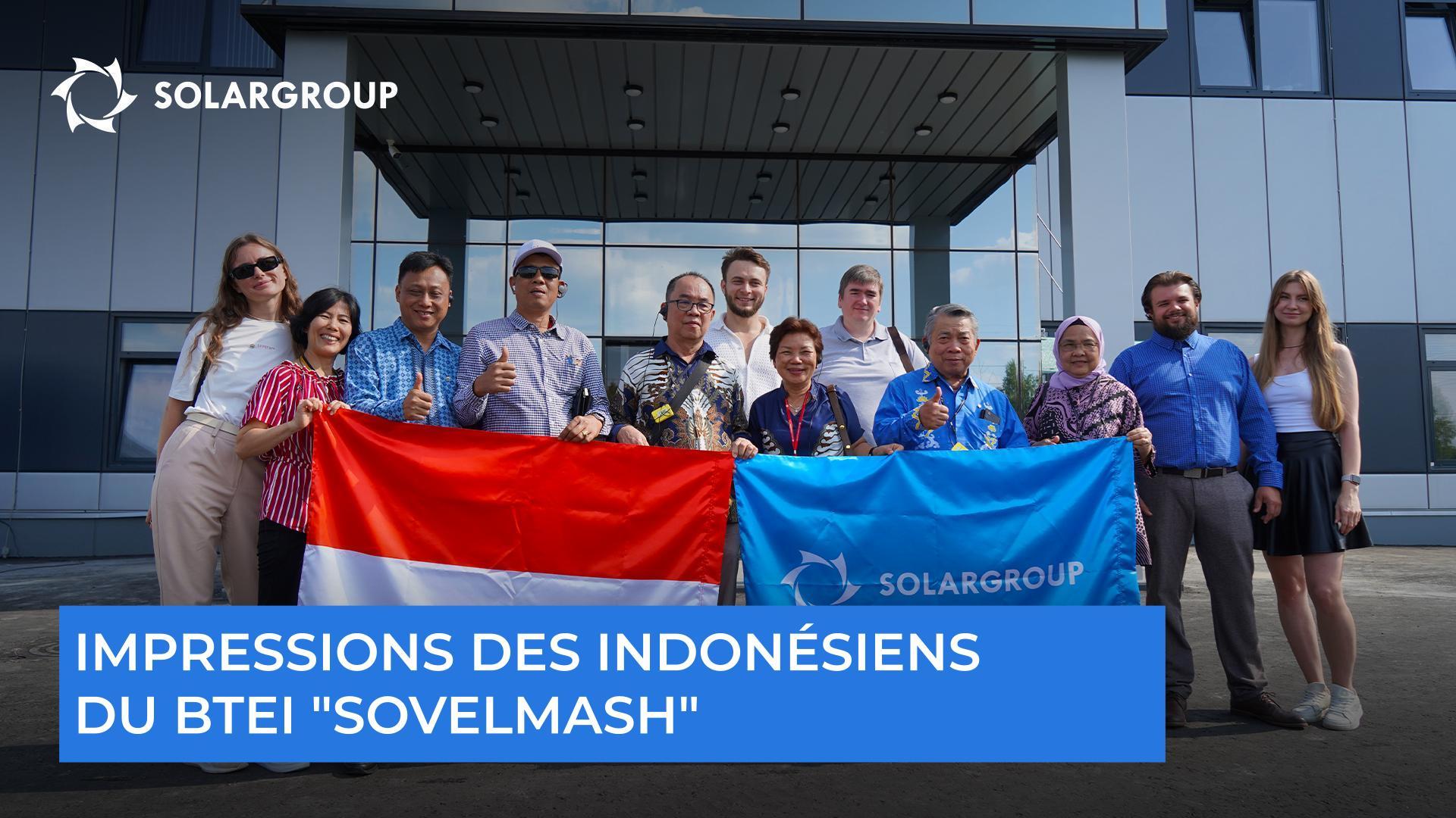 Qu'est-ce que les invités indonésiens vont ramener de chez "Sovelmash" dans leur pays ?