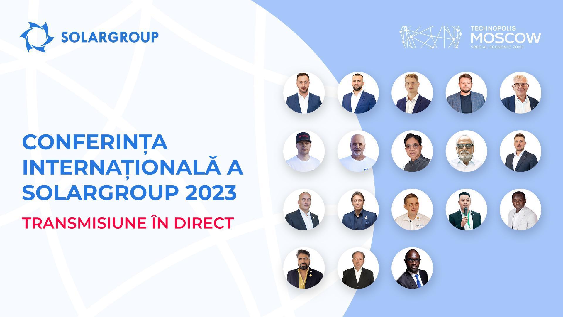 Conferința Internațională a SOLARGROUP 2023 de la Moscova | Transmisiune în direct