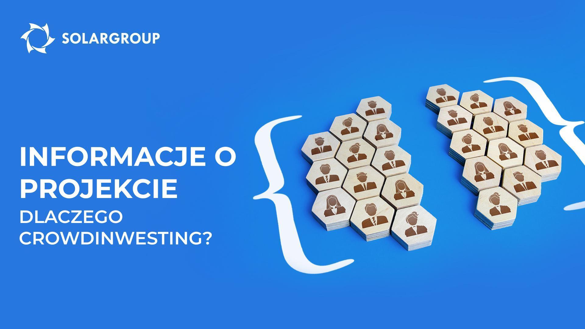 Informacje o projekcie: dlaczego wybrano crowdinwesting do finansowania?