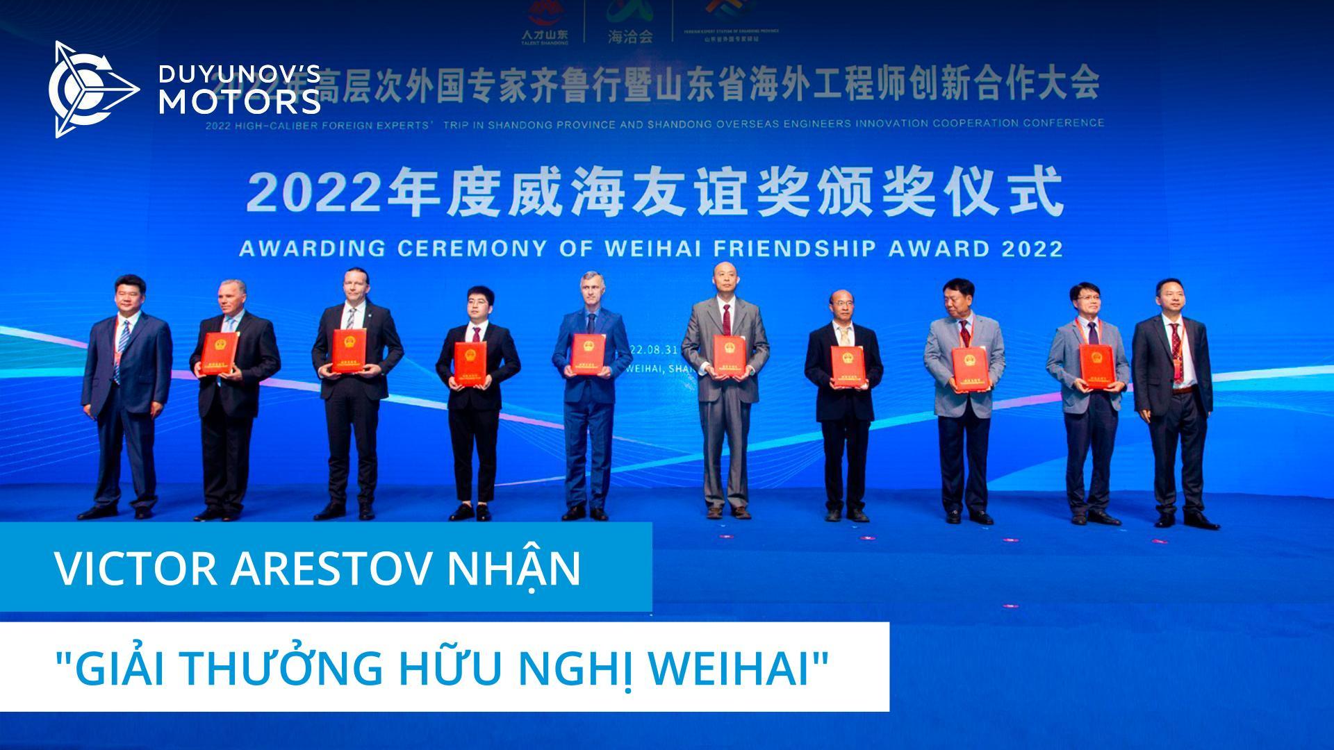 Victor Arestov nhận Giải thưởng Hữu nghị Weihai