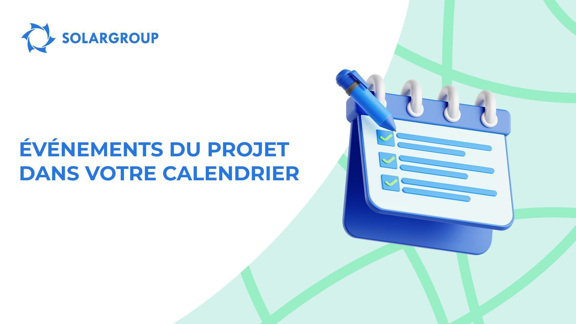 Nouvelle fonctionnalité dans le back office SOLARGROUP : possibilité d’ajouter des événements à votre calendrier