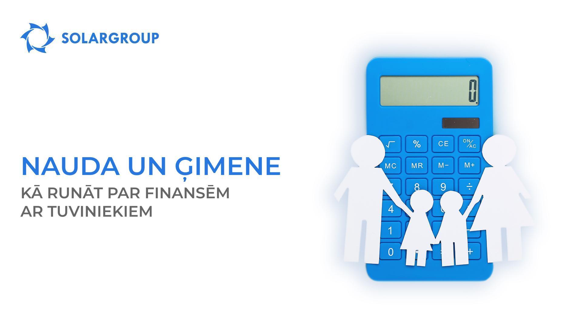 Nauda un ģimene: kā runāt par finansēm ar tuviniekiem