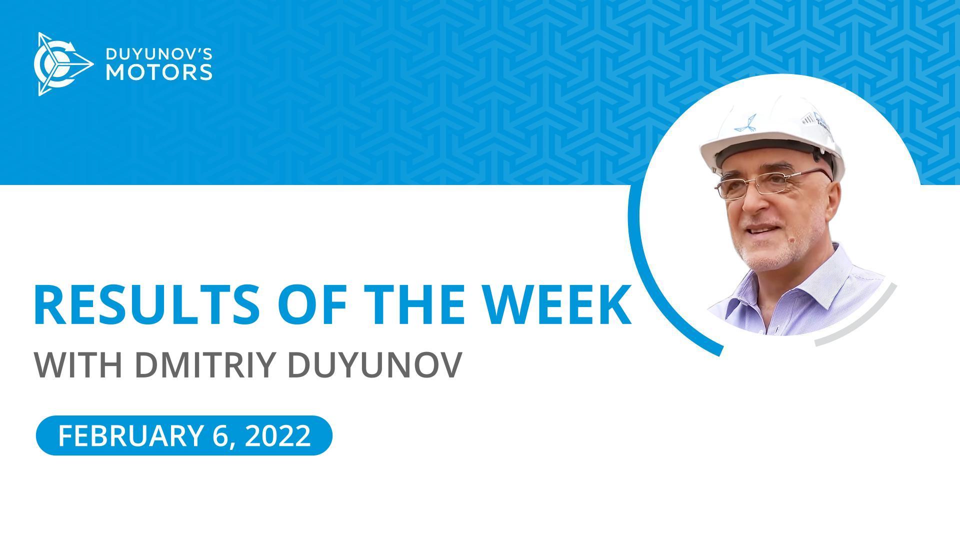 Week results in the project "Duyunov's motors"