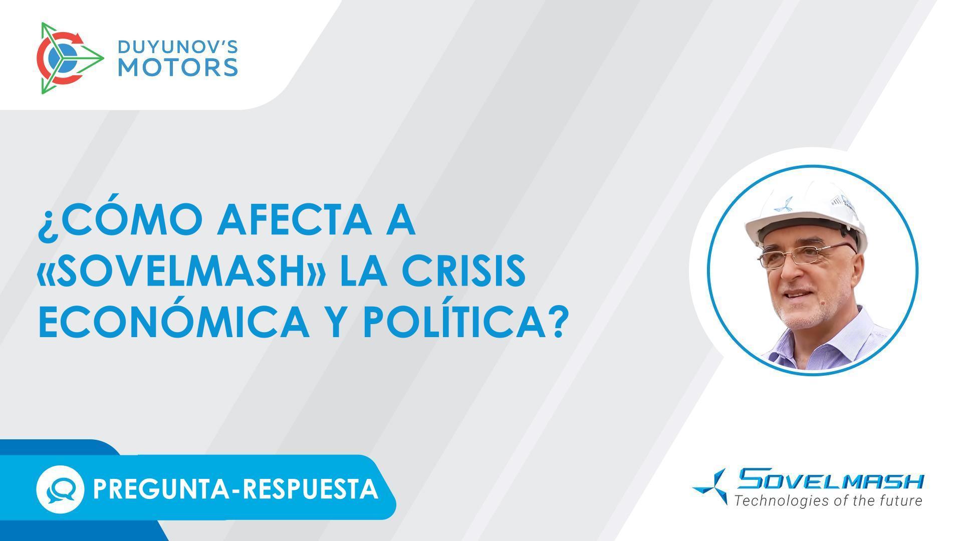 Pregunta-respuesta | ¿Cómo afecta a "Sovelmash" la crisis económica y política?