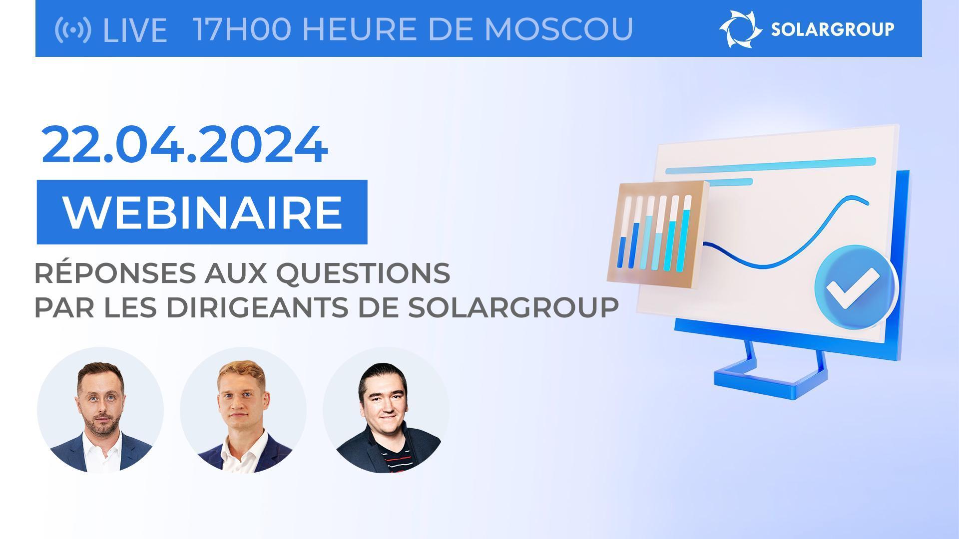 Actualités et résultats du projet : webinaire en direct avec la direction de SOLARGROUP