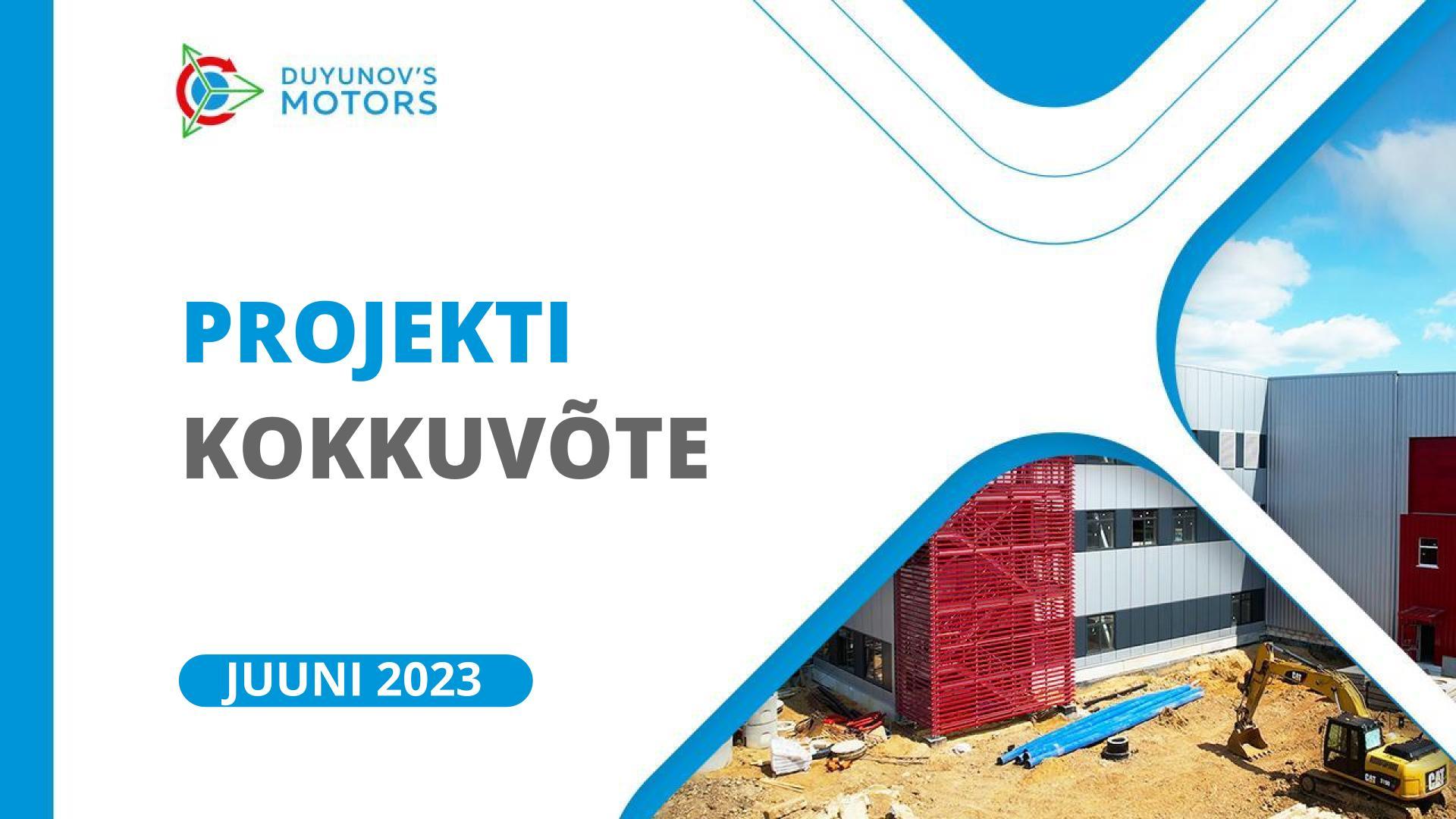 Projekti juunikuu võtmesündmused