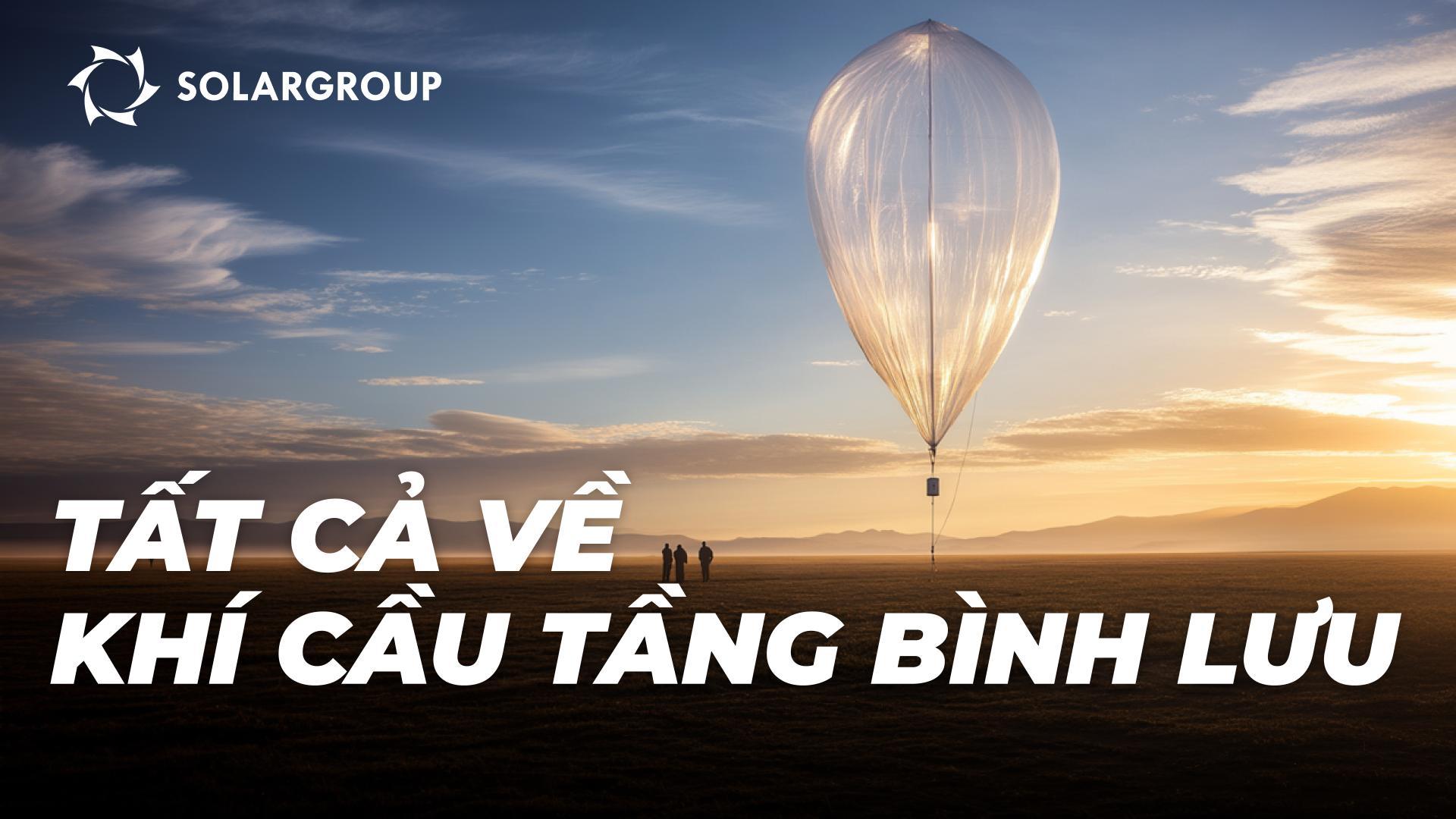 Khinh khí cầu tầng bình lưu AERONOVY: đặc điểm và khả năng