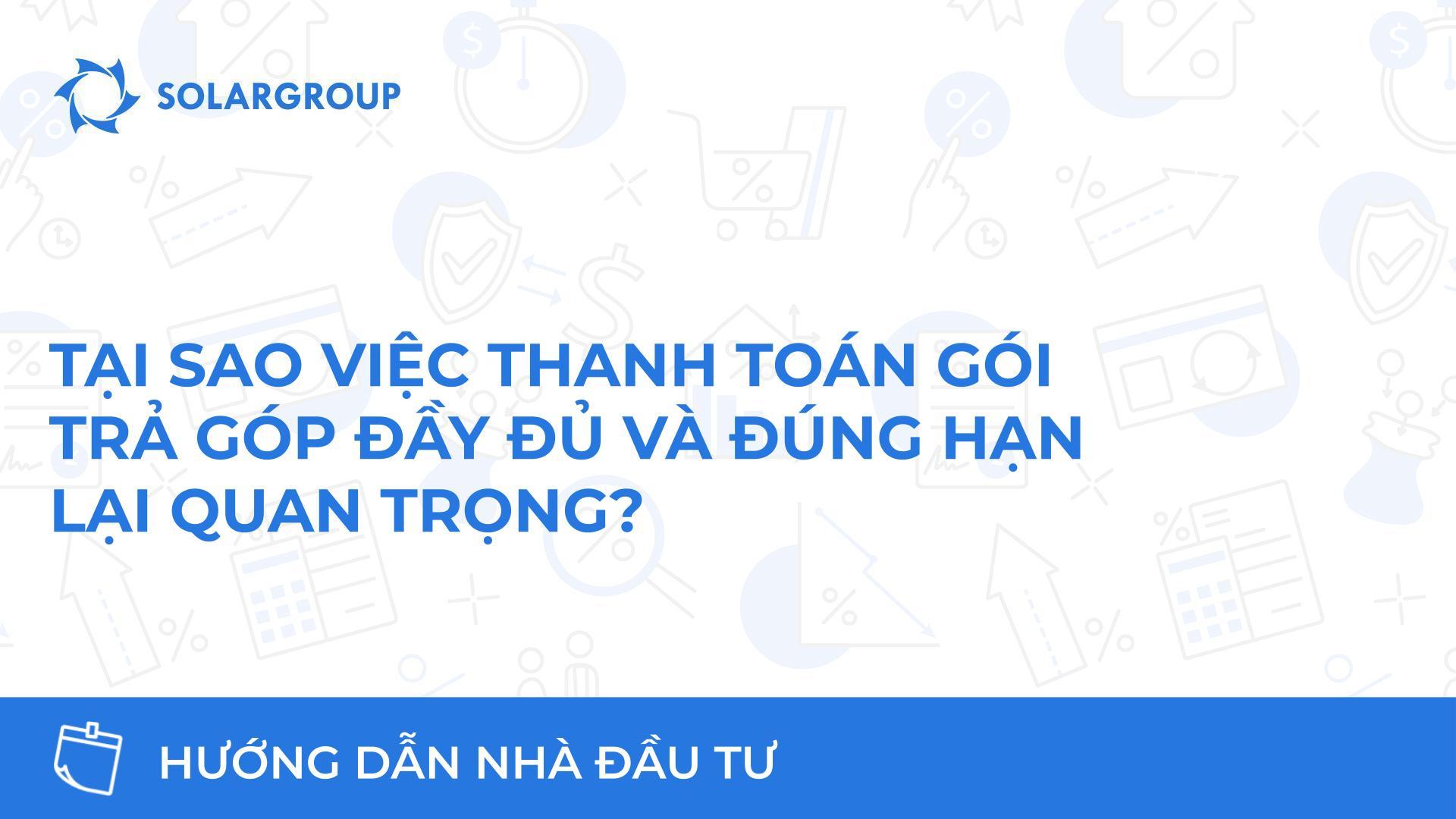 Tại sao việc thanh toán gói trả góp đầy đủ và đúng hạn lại quan trọng? | Hướng dẫn nhà đầu tư