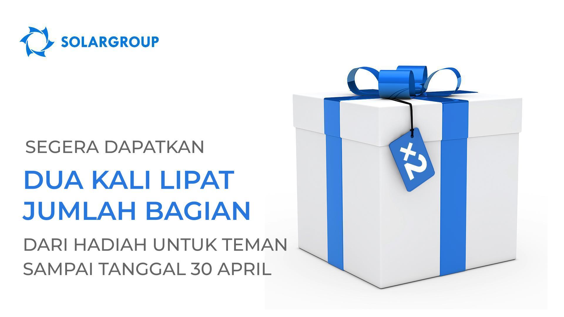 Anda memiliki waktu kurang dari seminggu untuk mendapatkan dua kali lipat jumlah bagian dari "Hadiah untuk Teman"