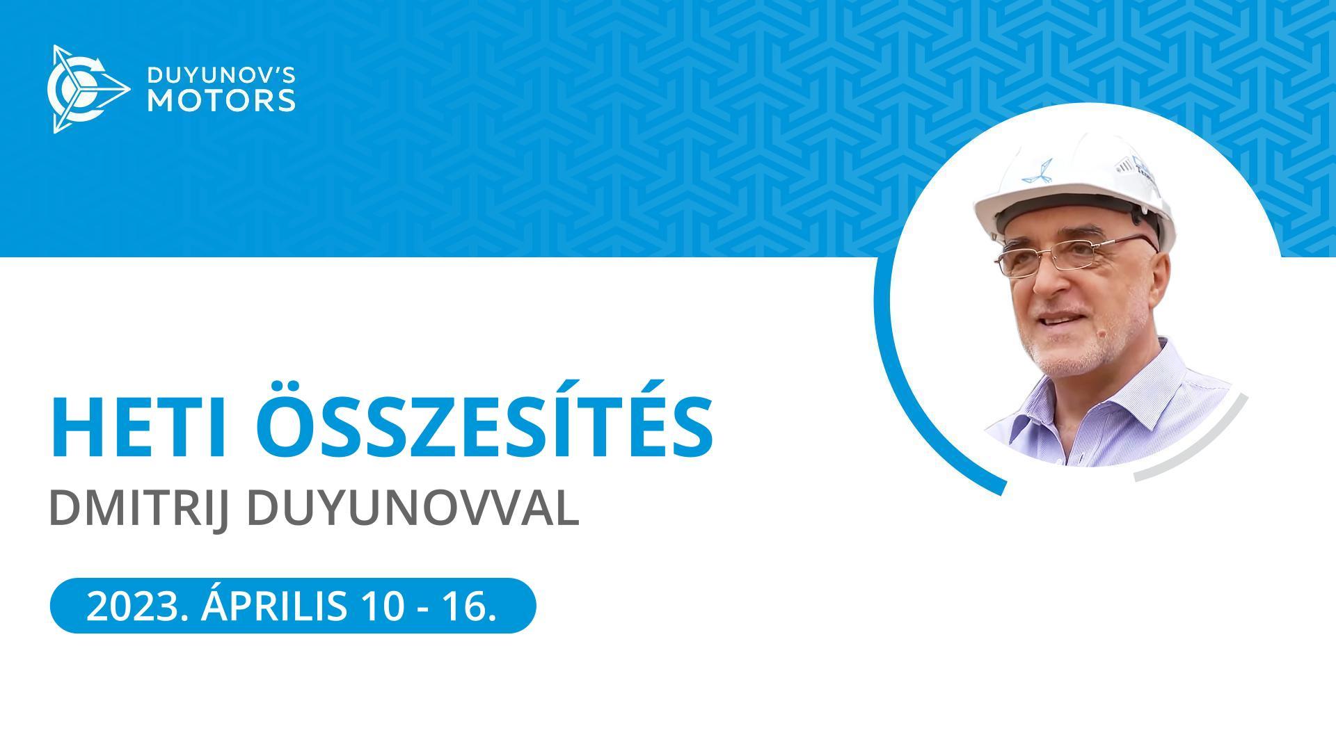 A „Duyunov Motorok" projekt heti összesítője