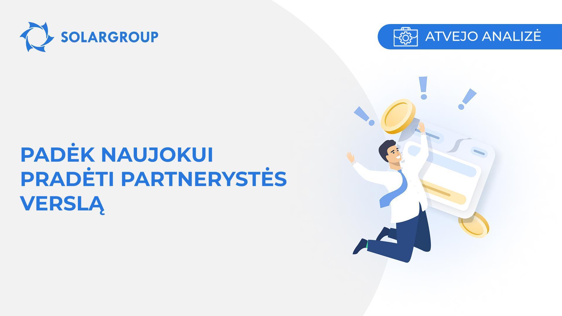 Padėk naujokui pradėti partnerystės verslą | Atvejis iš partnerio gyvenimo