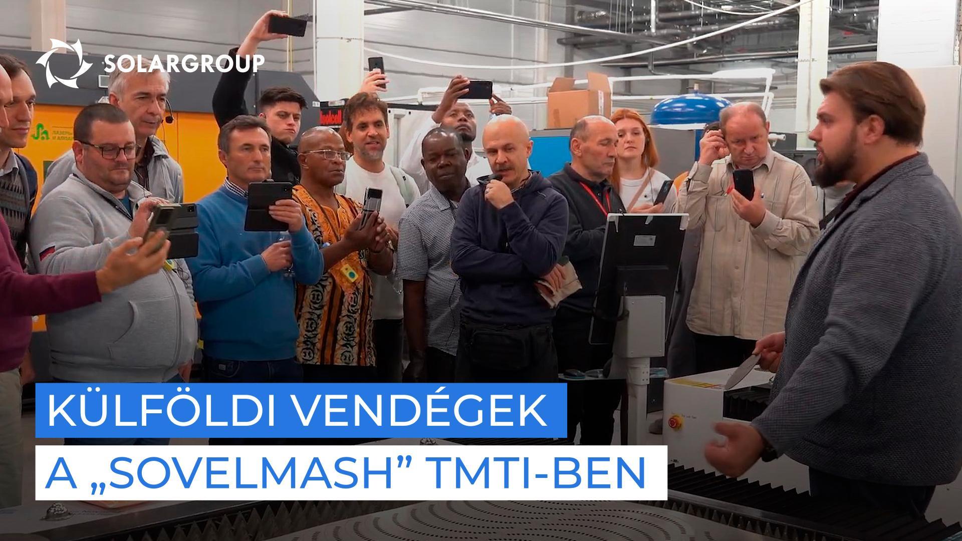 Mivel nyűgözte le a „Sovelmash" TMTI a külföldi befektetőket és partnereket?