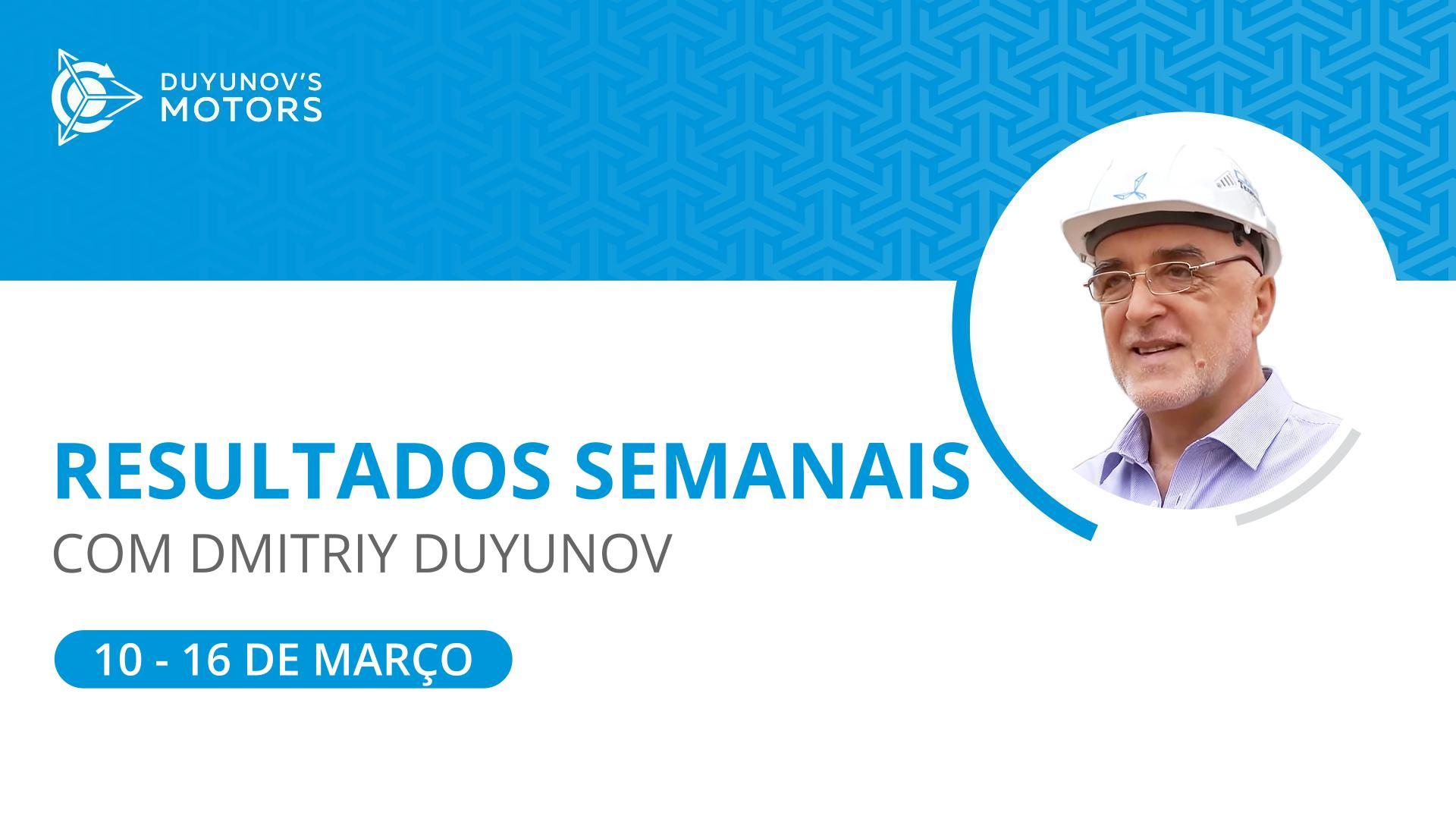 Resultados da semana no projeto "Duyunov's Motors"
