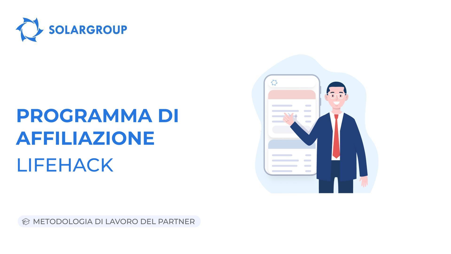 Programma di affiliazione. Lifehack | Metodologia di lavoro del partner