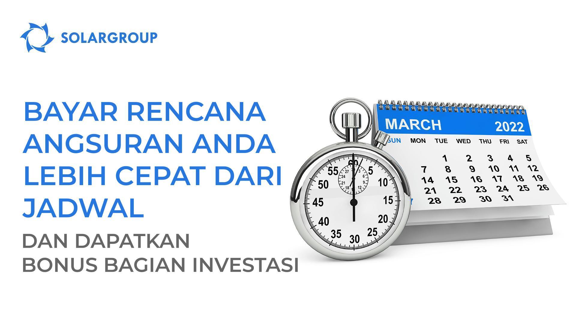 Bayar angsuran Anda lebih cepat dari jadwal dan dapatkan bonus bagian investasi