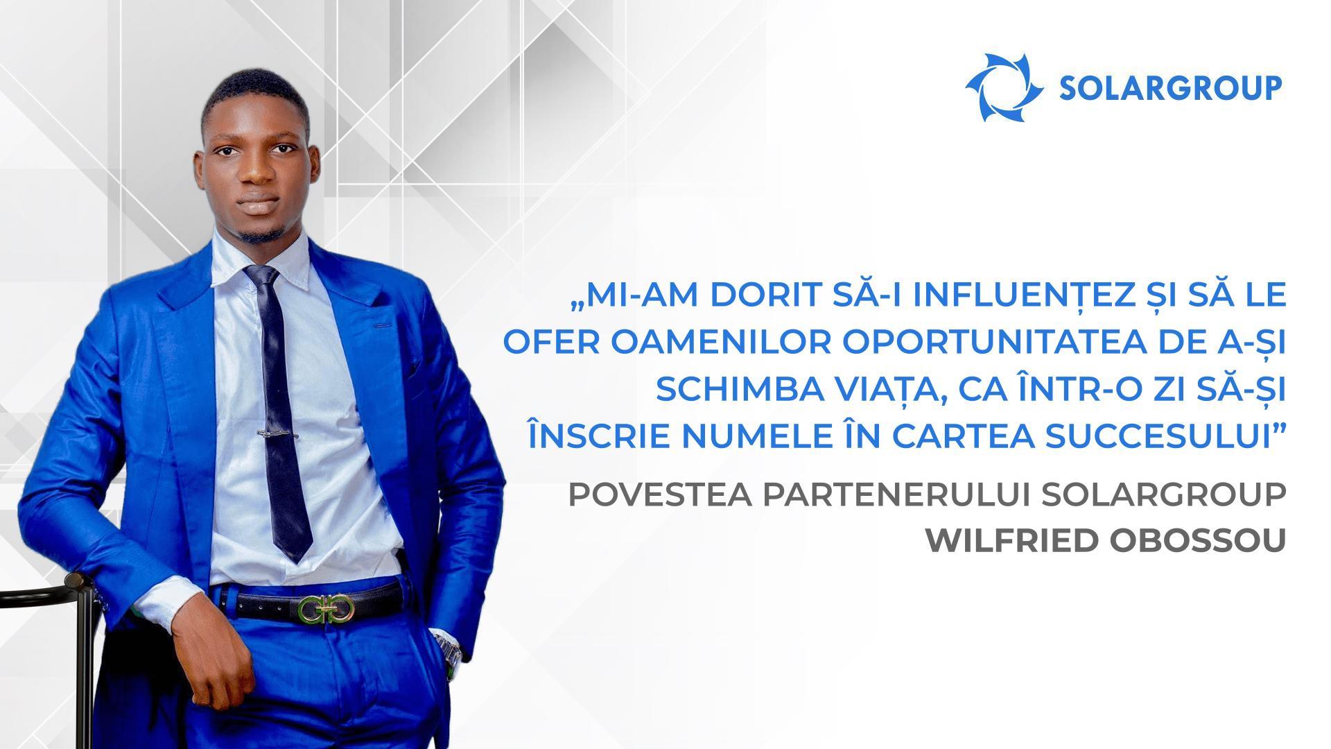 Dacă am o a doua familie, atunci aceasta este SOLARGROUP | Povestea partenerului SOLARGROUP Wilfried Obossou, Benin