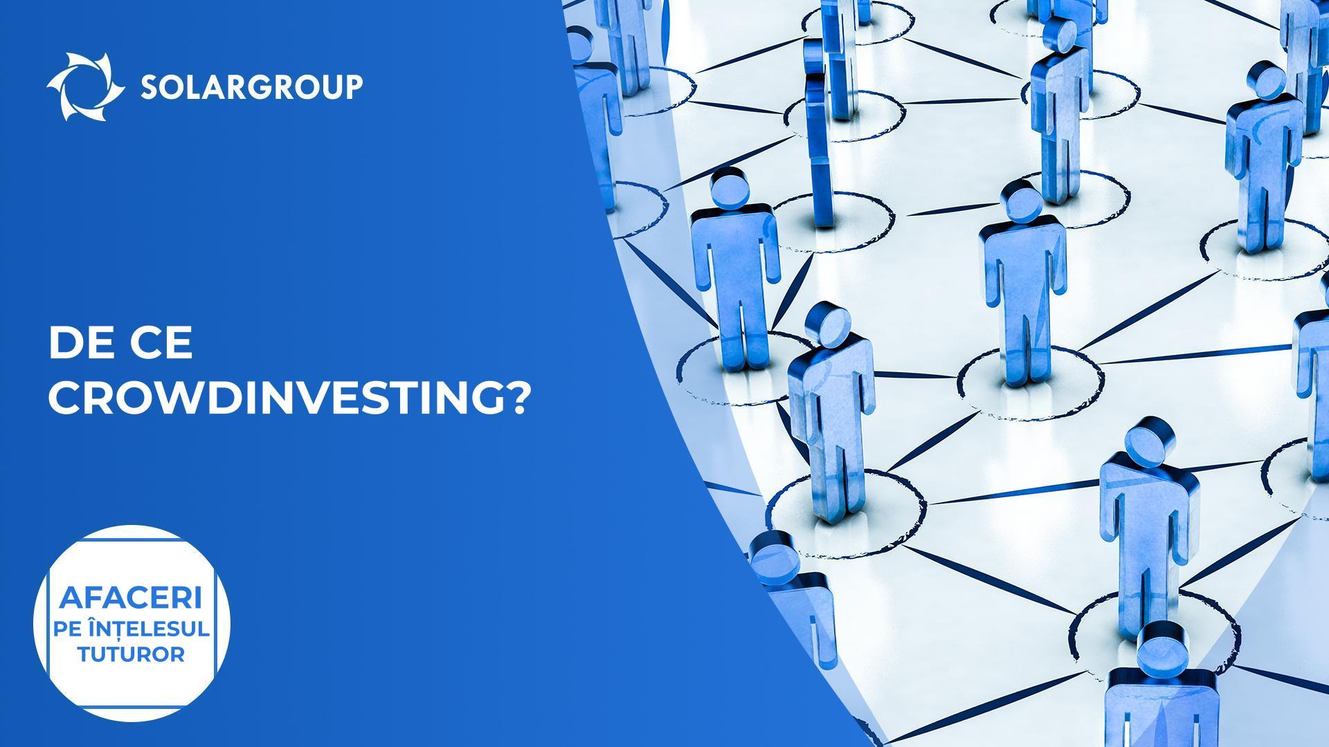 De ce crowdinvesting? | Afaceri pe înțelesul tuturor
