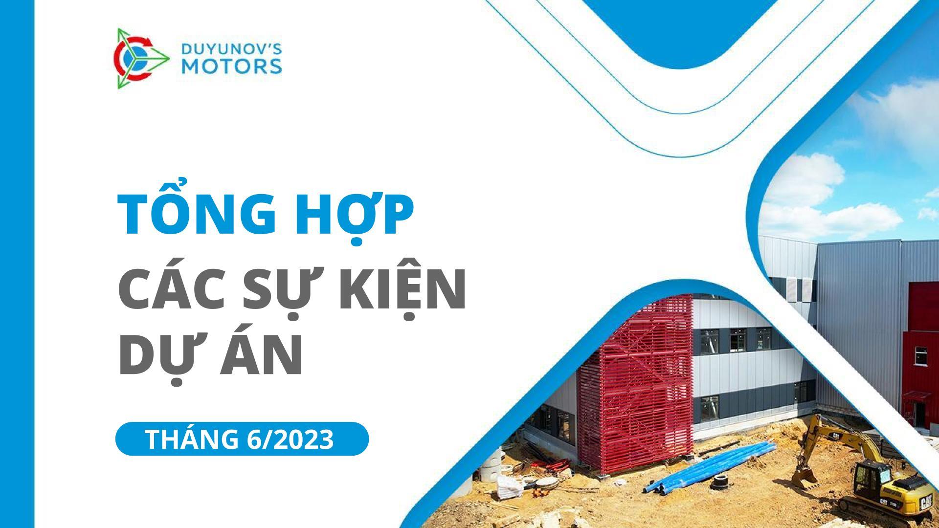 Sự kiện trọng điểm của dự án trong tháng 6