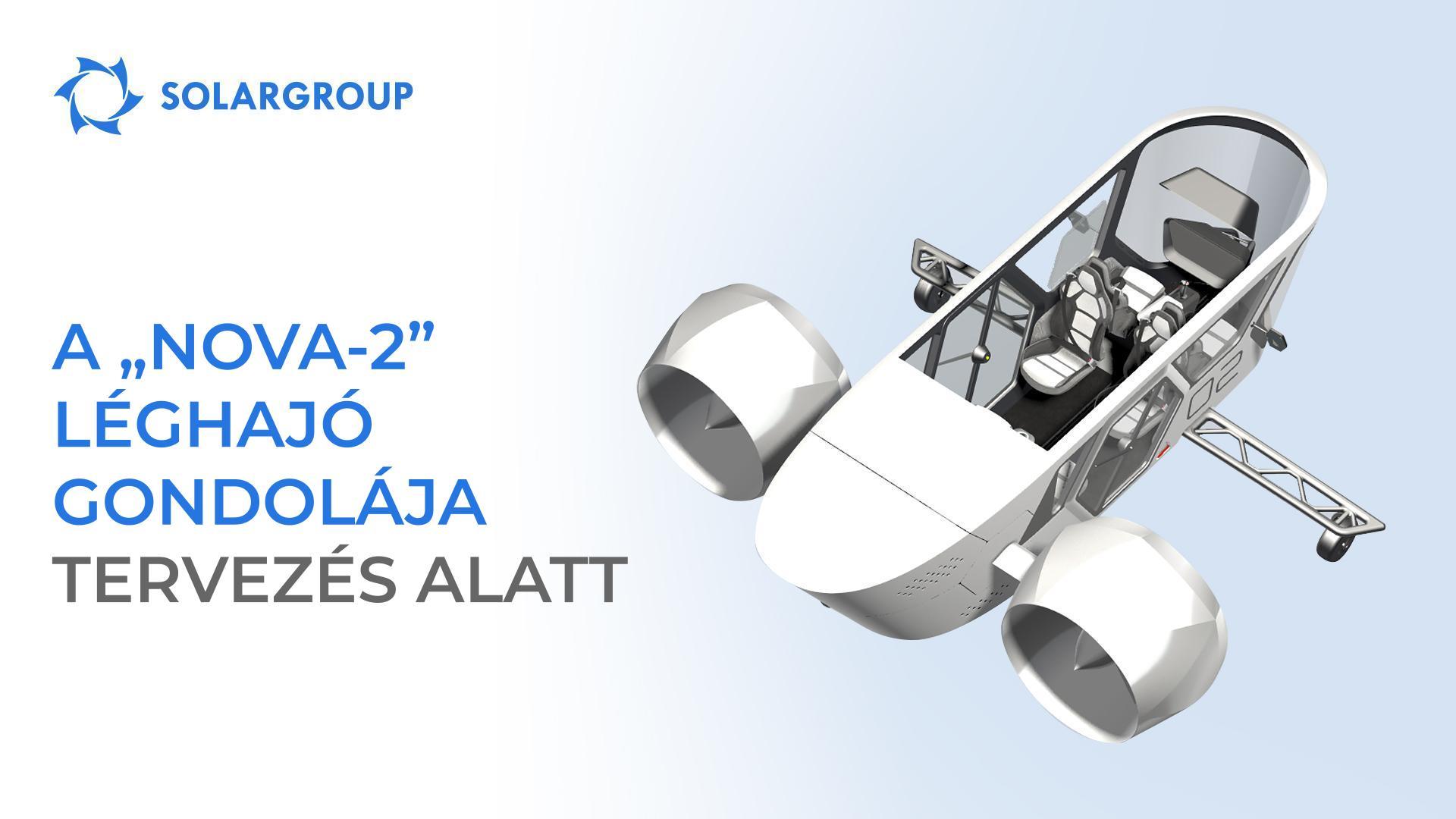 Értékeljék a „NOVA-2" léghajó gondolájának kialakítását!