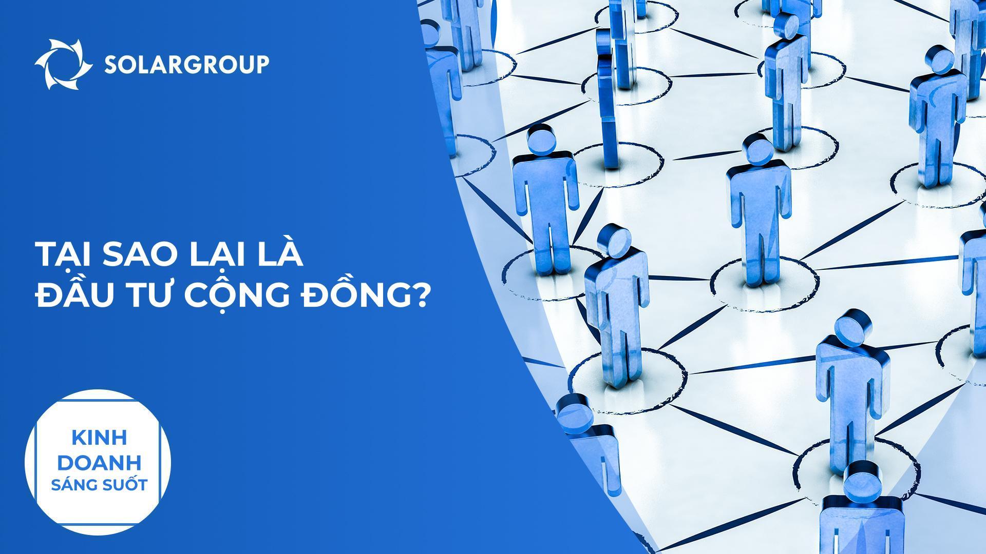 Tại sao lại là đầu tư cộng đồng? | Kinh doanh sáng suốt