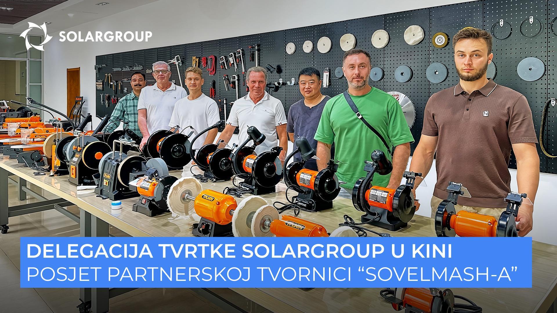 SOLARGROUP u Kini | 1. dan | U najvećoj svjetskoj tvornici za proizvodnju električnih motora i ručnih električnih alata