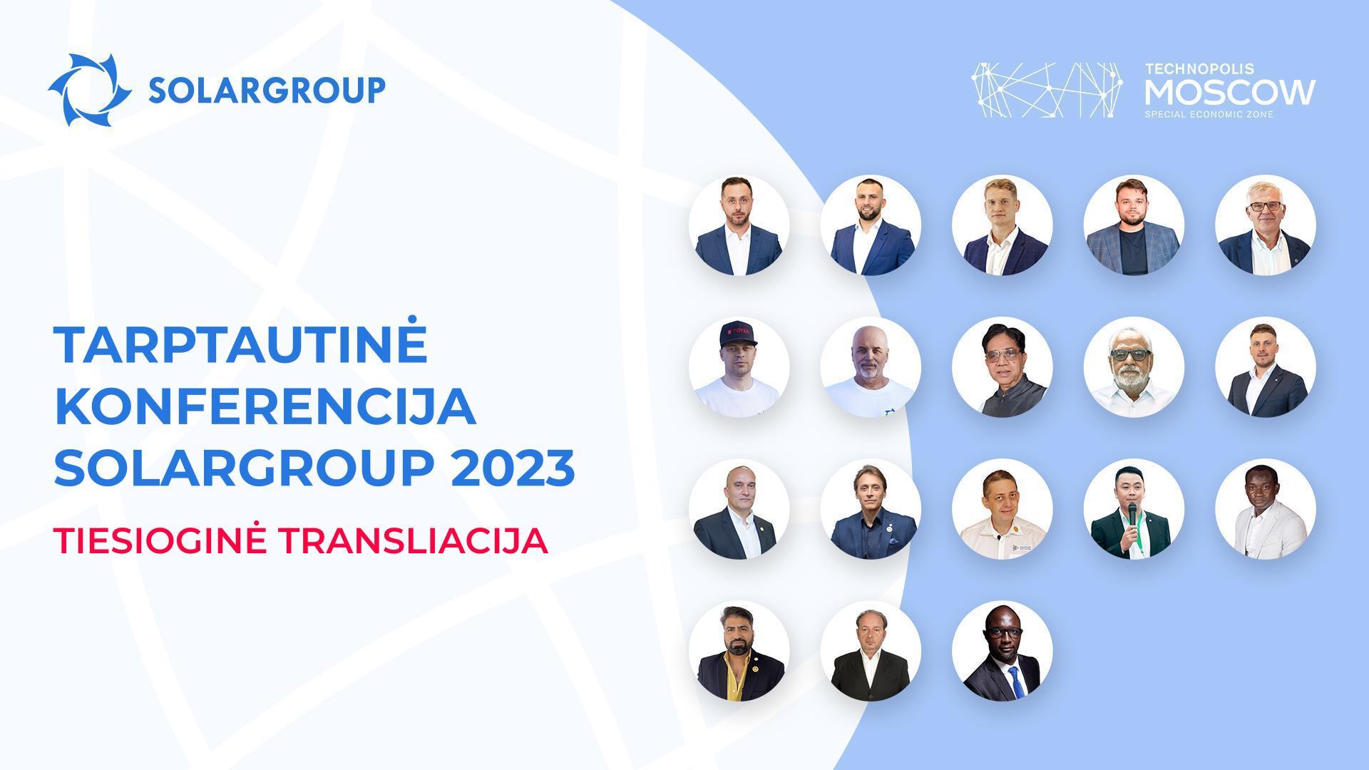 Tarptautinė konferencija SOLARGROUP 2023 Maskvoje | Tiesioginė transliacija