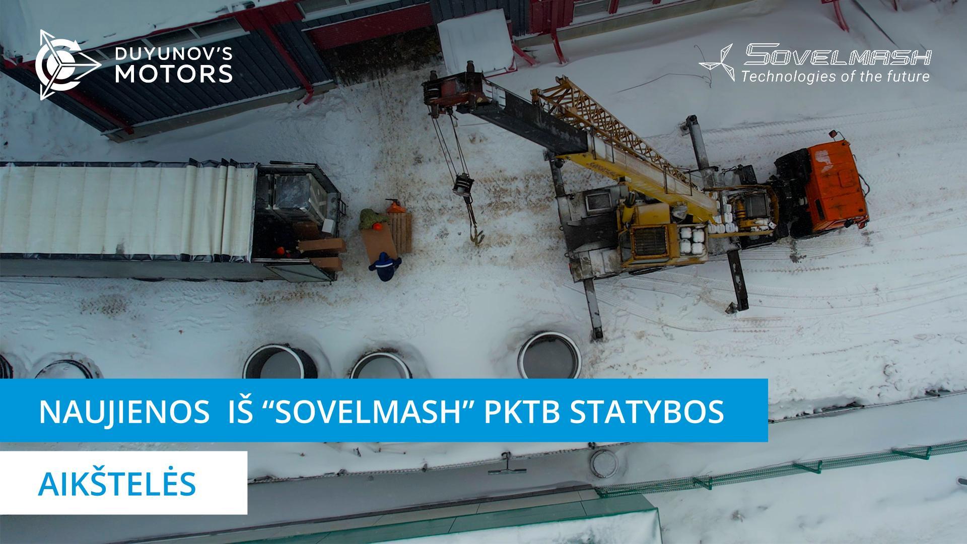 Naujienos iš „Sovelmash“ PKTB statybos aikštelės