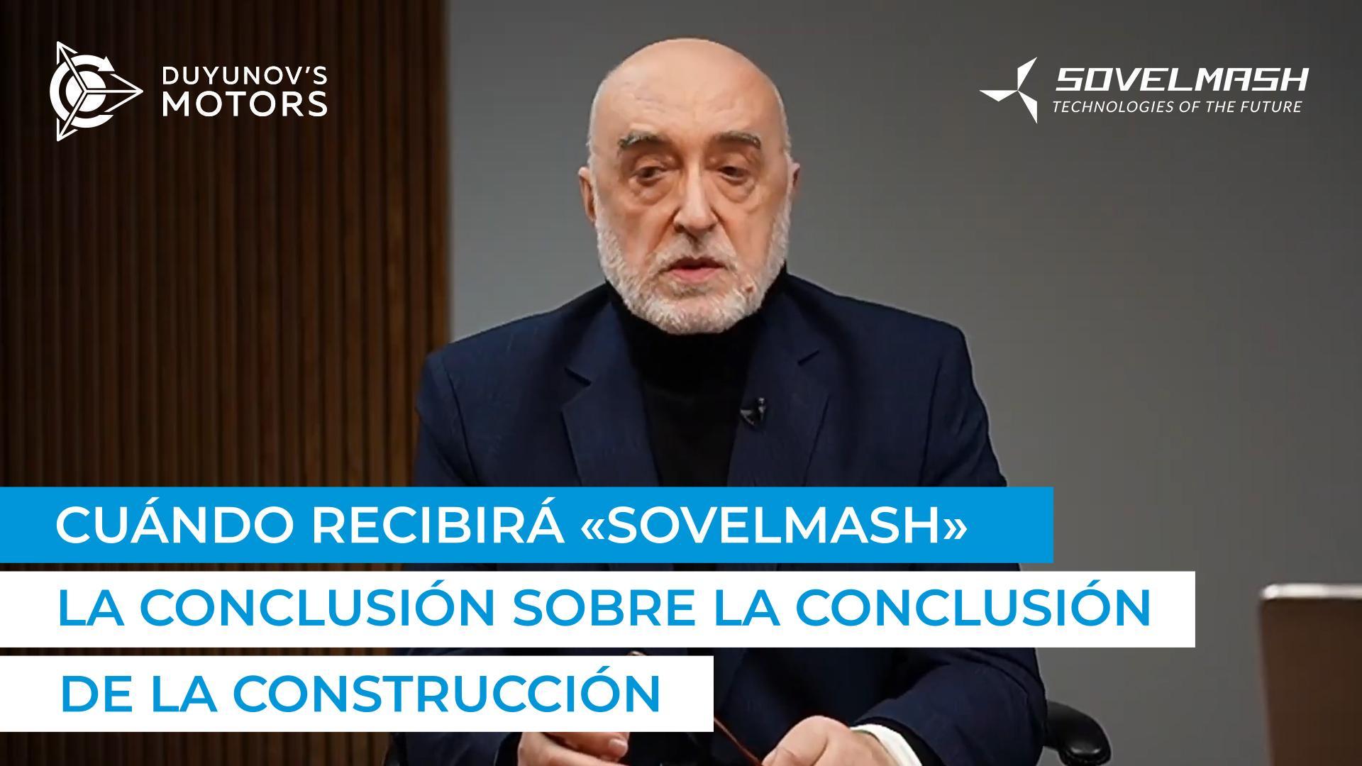 Dmitry Duyunov habló sobre lo que resta hacer para recibir la conclusión sobre la finalización de la construcción